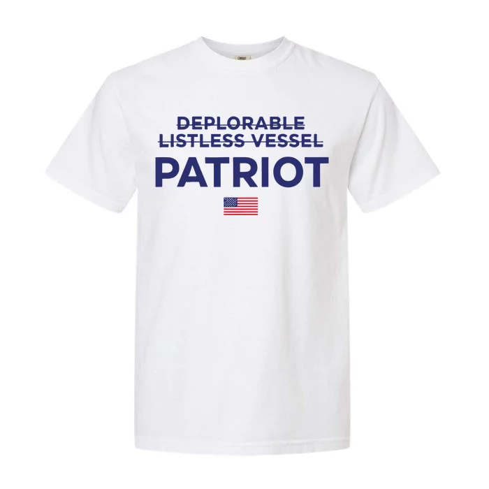 Trump Deplorable Listless Vessel Patriot Garment-Dyed Heavyweight T-Shirt