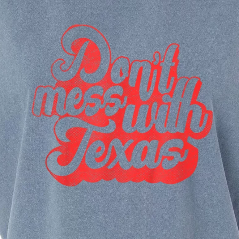 Texas DonT Mess With The Texas Garment-Dyed Women's Muscle Tee