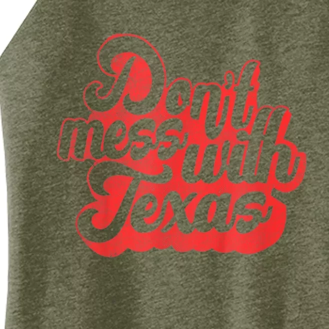 Texas DonT Mess With The Texas Women’s Perfect Tri Rocker Tank