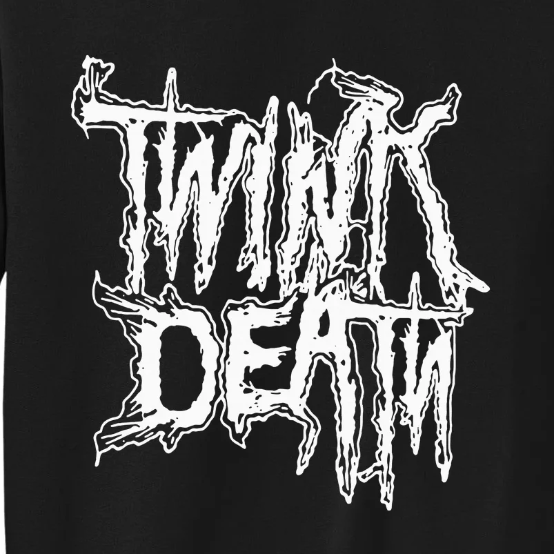 Twink Death Meta Tall Sweatshirt