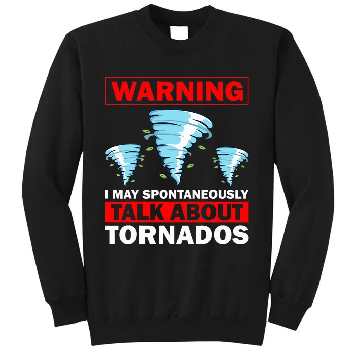 Tornado Designs Meteorology Storm Lovers Sweatshirt