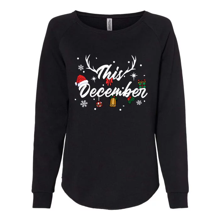 This December | Merry Christmas Womens California Wash Sweatshirt