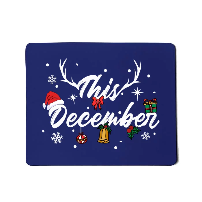 This December | Merry Christmas Mousepad