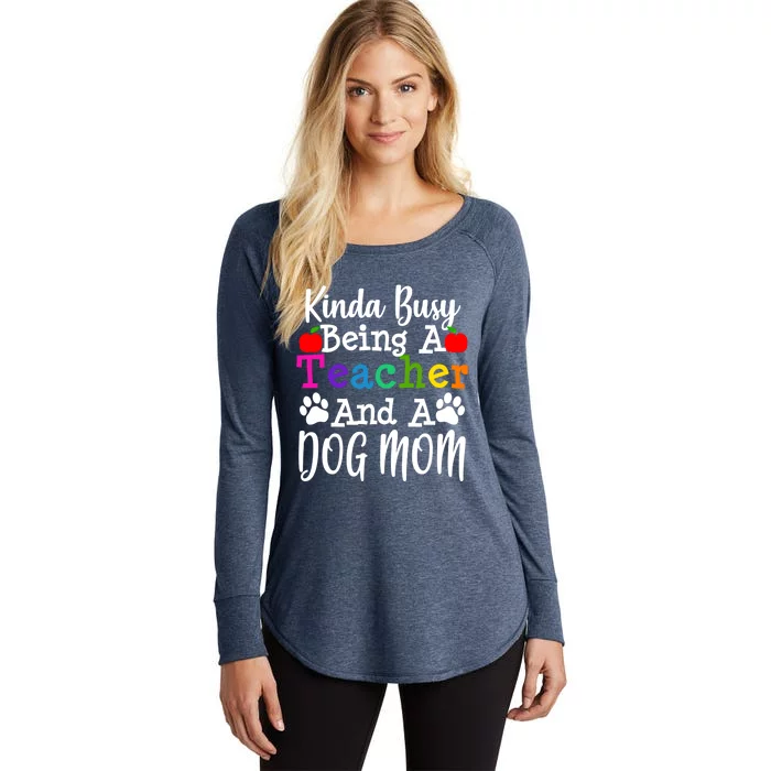 Teacher Dog Mom Owner Funny Gift Thank You Great Gift Women's Perfect Tri Tunic Long Sleeve Shirt