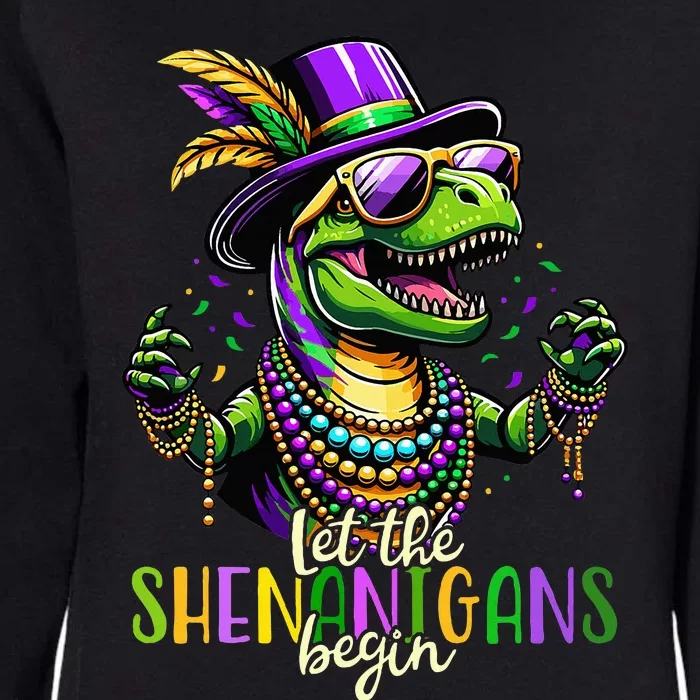 Trex Dinosaur Mardi Gras Costume Let The Shenanigans Begin Womens California Wash Sweatshirt