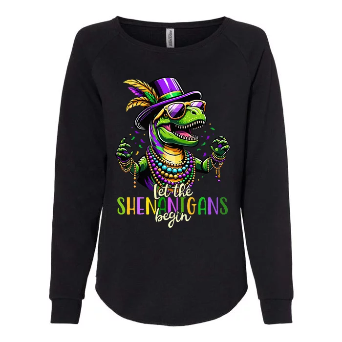 Trex Dinosaur Mardi Gras Costume Let The Shenanigans Begin Womens California Wash Sweatshirt