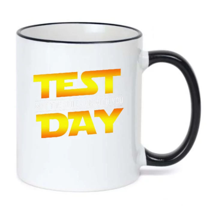 Test Day May The Skills Be With You Teacher Gift Black Color Changing Mug