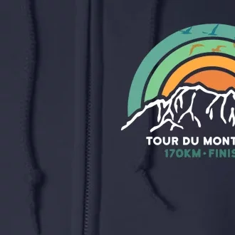 Tour Du Mont Blanc Finisher Chamonix France Hiking Souvenir Full Zip Hoodie