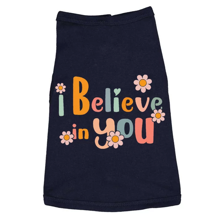 Testing Day Motivational Teacher Groovy I Believe In You Doggie Tank