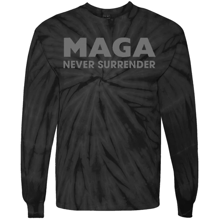 Trump Dark Maga Never Surrender Tie-Dye Long Sleeve Shirt