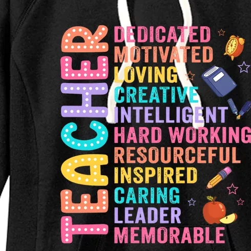 Teacher Dedicated Motivated Loving Creative Back To School Women's Fleece Hoodie