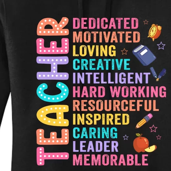 Teacher Dedicated Motivated Loving Creative Back To School Women's Pullover Hoodie