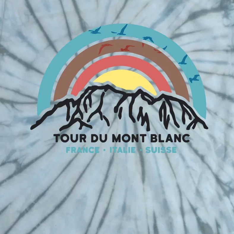 Tour Du Mont Blanc Finisher Chamonix France Hiking Souvenir Tie-Dye T-Shirt