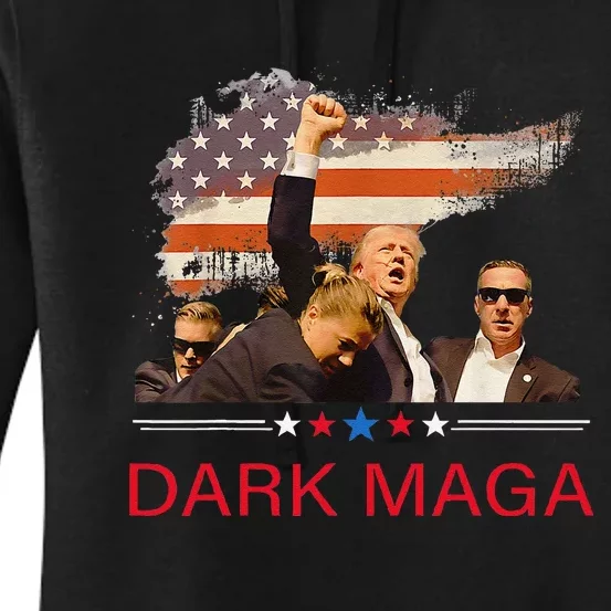 Trump Dark Maga IM Not Just Maga IM Dark Maga Trump 2024 Women's Pullover Hoodie