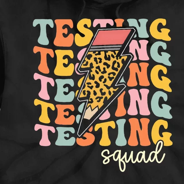 Test Day Motivational Teacher Testing Squad Tie Dye Hoodie