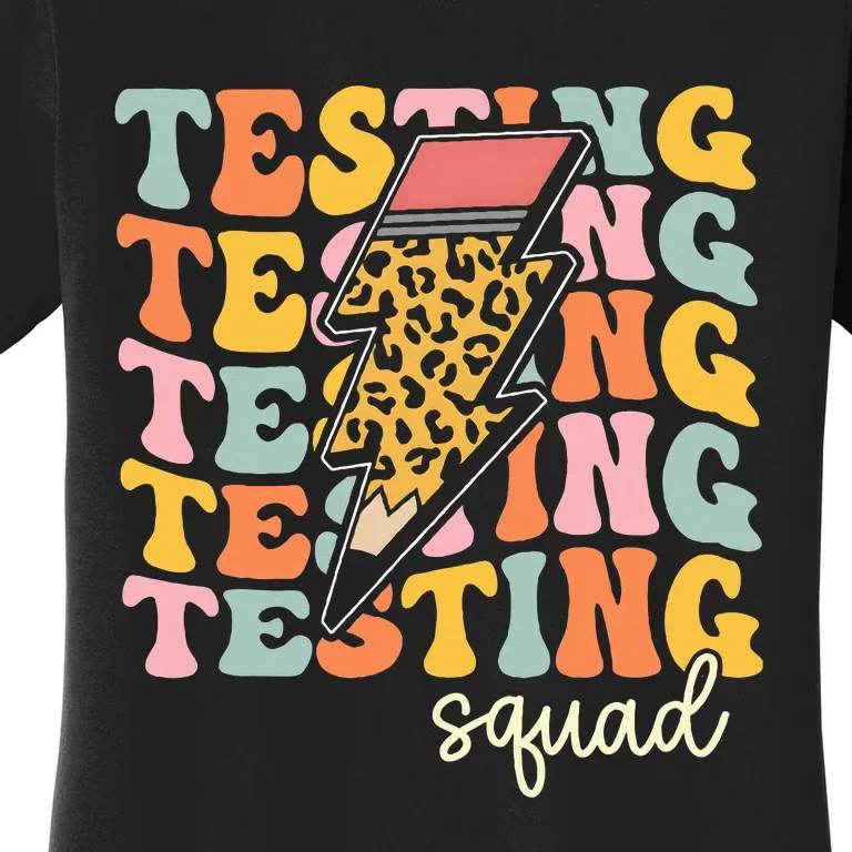 Test Day Motivational Teacher Testing Squad Women's T-Shirt