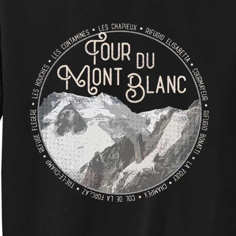 Tour Du Mont Blanc Gear European Hiking Trail Souvenir Hiker Sweatshirt