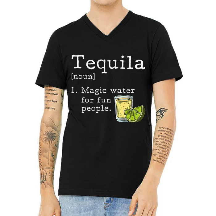 Tequila Definition Magic Water For Fun People Drinking V-Neck T-Shirt