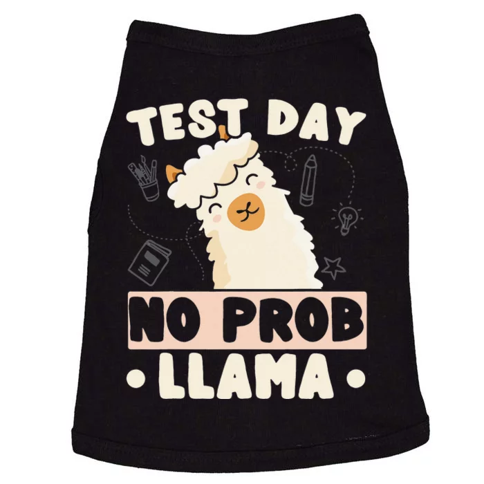 Test Day No ProbLlama Llama Teacher Testing Day Design Doggie Tank