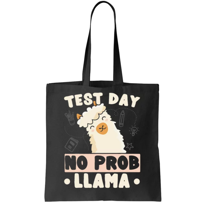 Test Day No ProbLlama Llama Teacher Testing Day Design Tote Bag