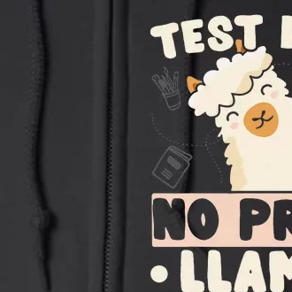 Test Day No ProbLlama Llama Teacher Testing Day Design Full Zip Hoodie