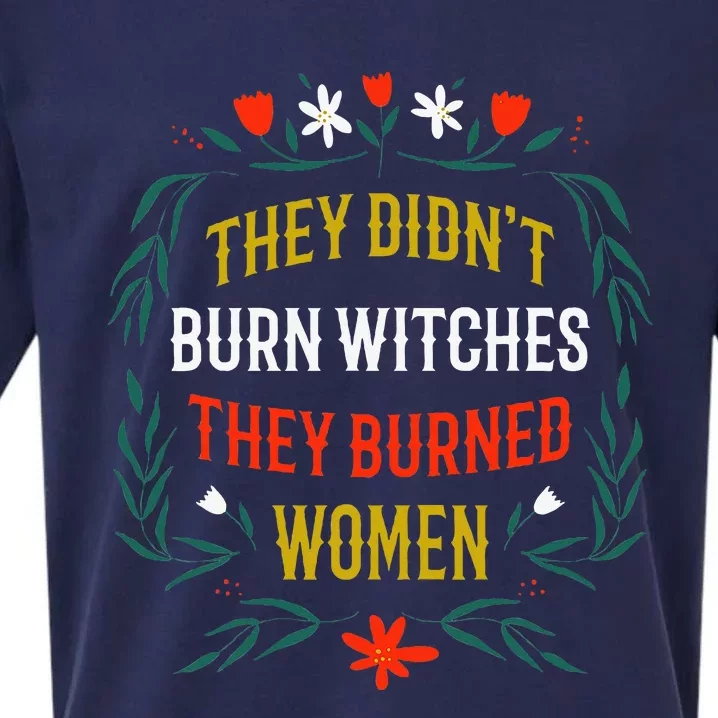 They Did Not Burn Witches They Burn Sueded Cloud Jersey T-Shirt