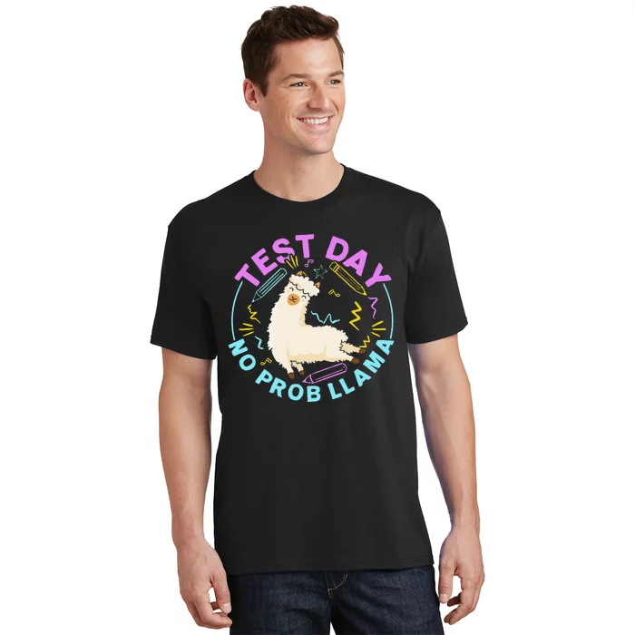 Test Day No ProbLlama Llama Teacher Testing Day Design T-Shirt