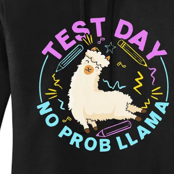 Test Day No ProbLlama Llama Teacher Testing Day Design Women's Pullover Hoodie