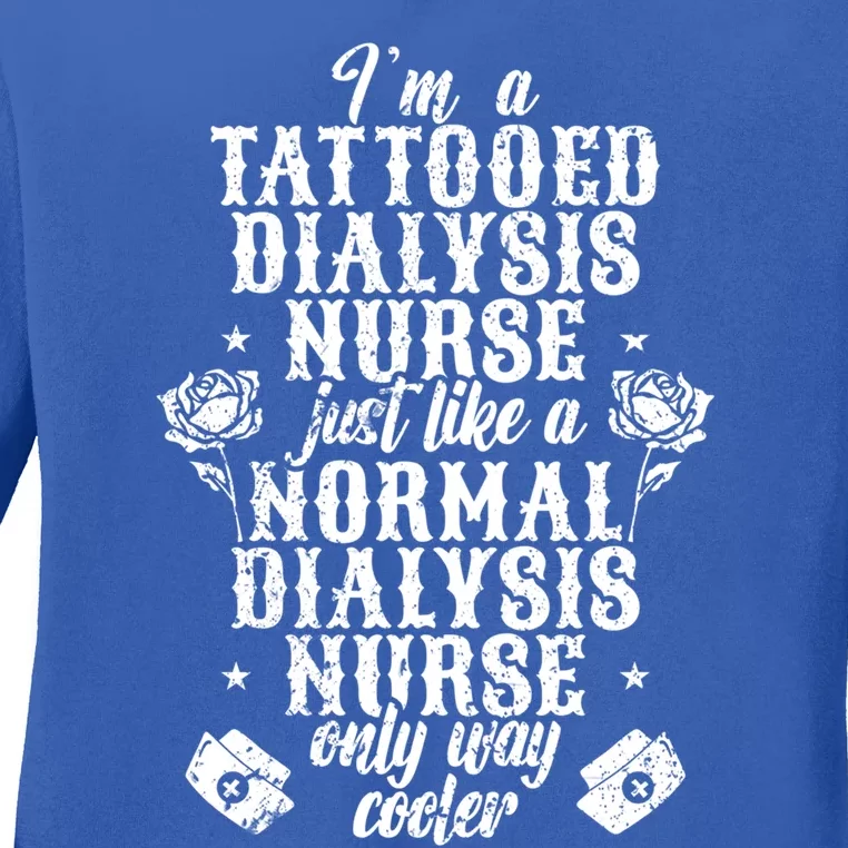 Tattooed Dialysis Nurse Cute Gift Ladies Long Sleeve Shirt