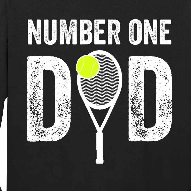 Tennis Dad Number One Daddy With Tennis Sayings Long Sleeve Shirt