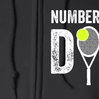 Tennis Dad Number One Daddy With Tennis Sayings Full Zip Hoodie