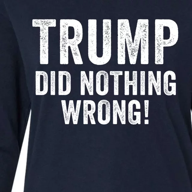 Trump Did Nothing Wrong Trump 2024 Red Wave Trump Was Right About Everything Womens Cotton Relaxed Long Sleeve T-Shirt