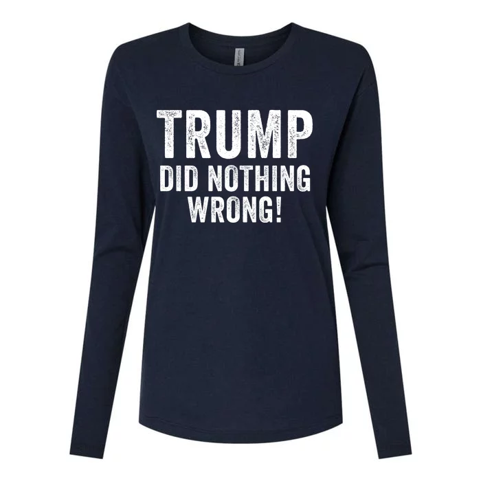 Trump Did Nothing Wrong Trump 2024 Red Wave Trump Was Right About Everything Womens Cotton Relaxed Long Sleeve T-Shirt