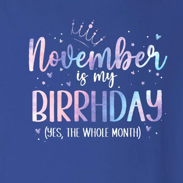 Tie Dye November is My Birthday Yes The Whole Month Birthday Toddler Long Sleeve Shirt