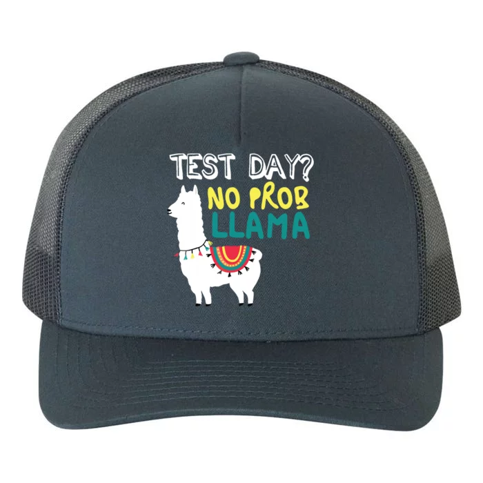 Test Day No Prob Llama Llama Teacher Testing Day For Teacher Yupoong Adult 5-Panel Trucker Hat