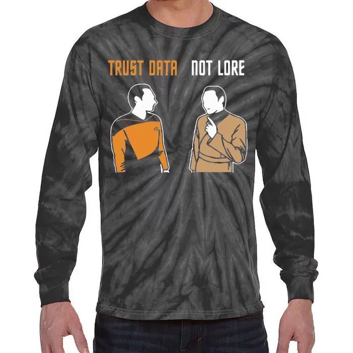 Trust Data Not Lore Tie-Dye Long Sleeve Shirt