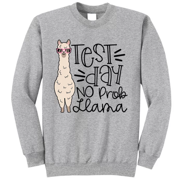 Test Day No Prob llama Teacher funny Testing Day Sweatshirt