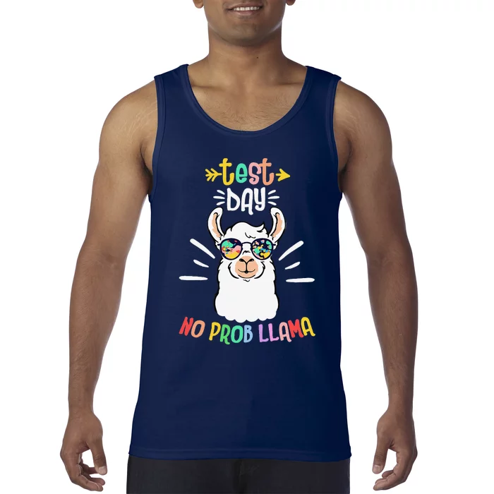 Test Day No Prob Llama Cute Test Day For Teachers Students Tank Top