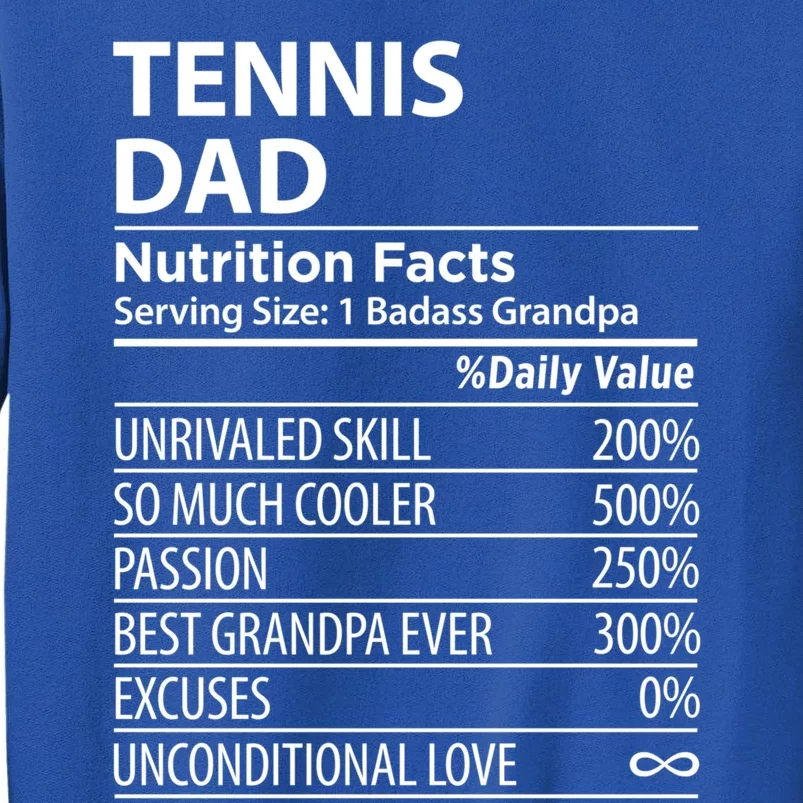 Tennis Dad Nutrition Facts Funny Tennis Dad Great Gift Sweatshirt