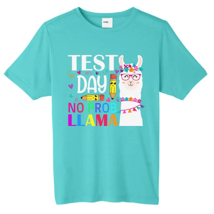 Test Day No Probllama Llama Teacher Testing Day ChromaSoft Performance T-Shirt