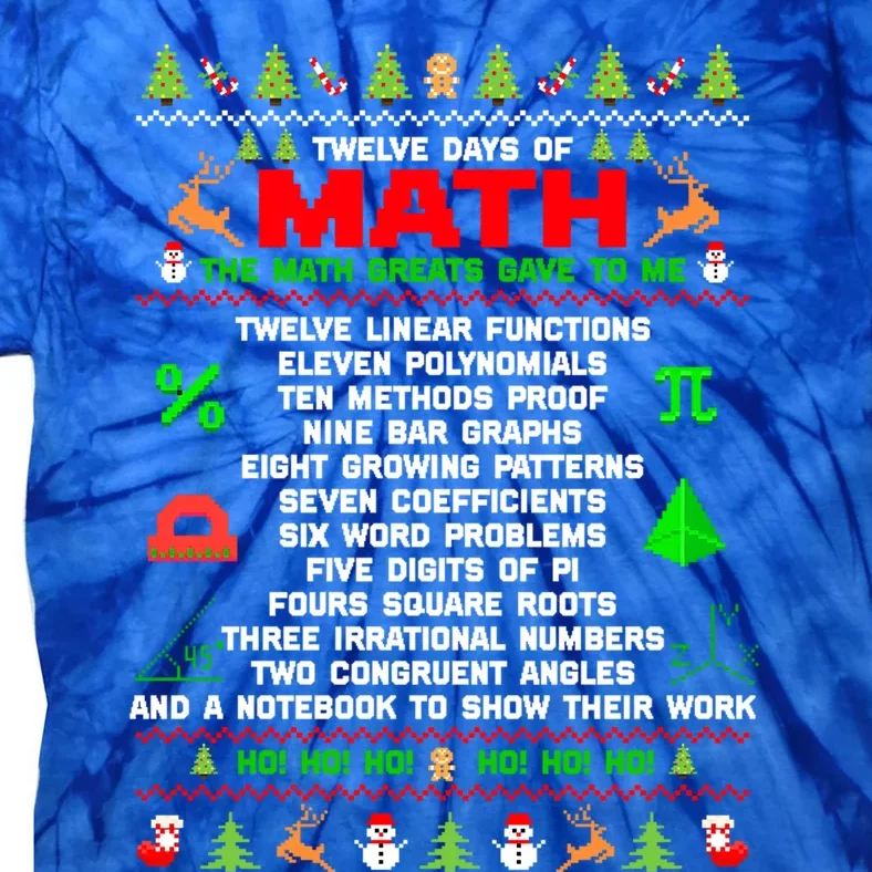 Twelve Days Of Math Teacher Students Ugly Sweater Christmas Gift Tie-Dye T-Shirt