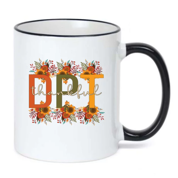 Thankful Doctor Of Physical Therapy Thanksgiving Dpt Funny Gift Black Color Changing Mug