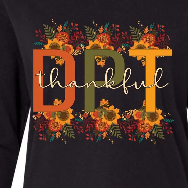 Thankful Doctor Of Physical Therapy Thanksgiving Dpt Funny Gift Womens Cotton Relaxed Long Sleeve T-Shirt