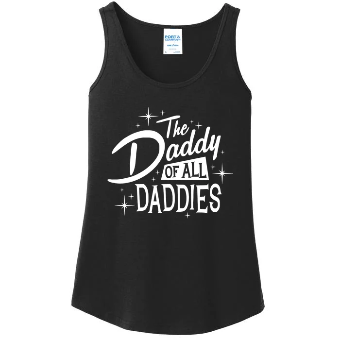 The Daddy Of All Daddies Ladies Essential Tank