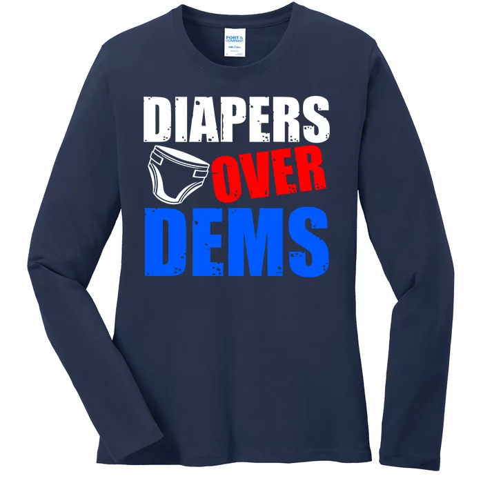 Trump Diapers Over Dems Ladies Long Sleeve Shirt