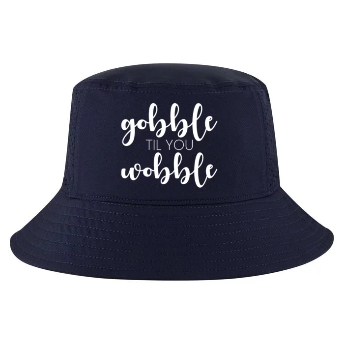 Turkey Dinner Outfit Gobble Till You Wobble Thanksgiving Gift Cool Comfort Performance Bucket Hat