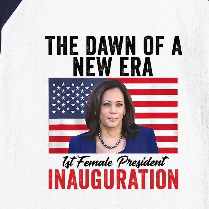 The Dawn Of A New Era 1st Female President Kamala Harris Baseball Sleeve Shirt