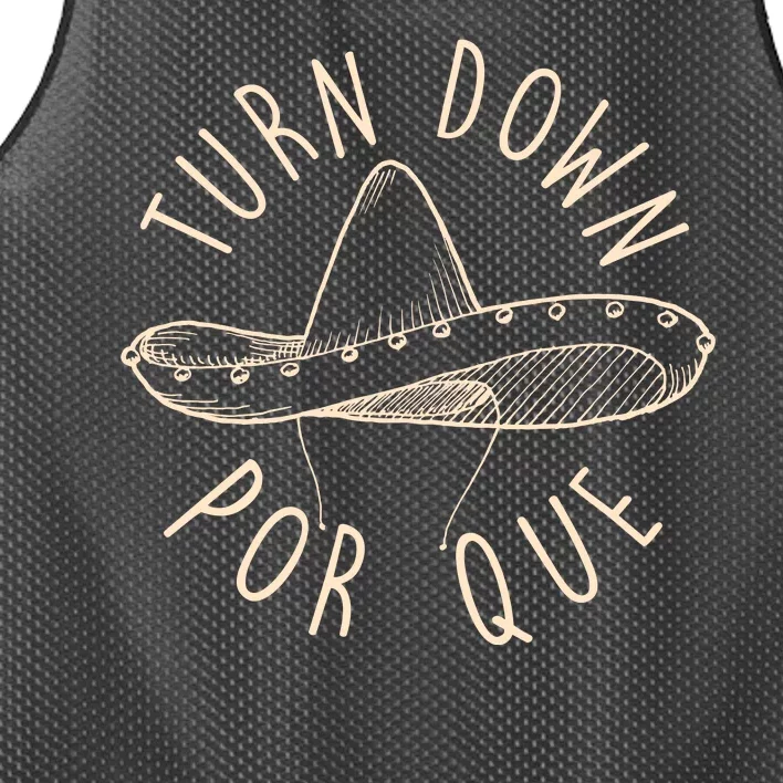 Turn Down Por Que Sombrero Cinco De Mayo Mesh Reversible Basketball Jersey Tank