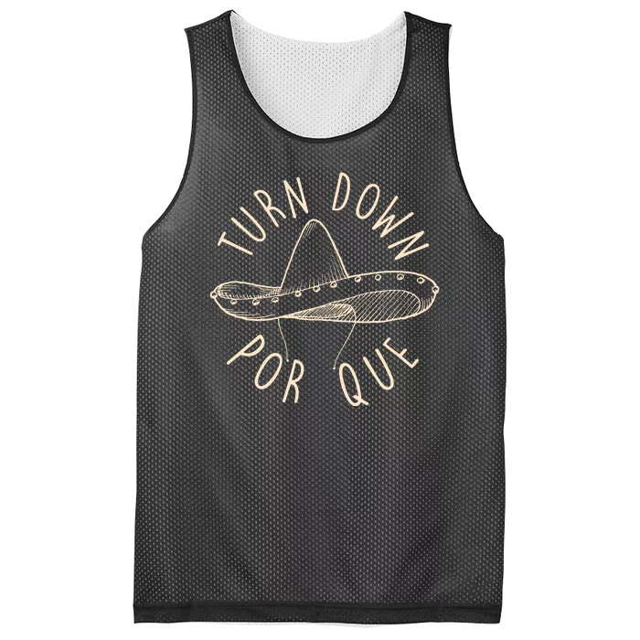 Turn Down Por Que Sombrero Cinco De Mayo Mesh Reversible Basketball Jersey Tank