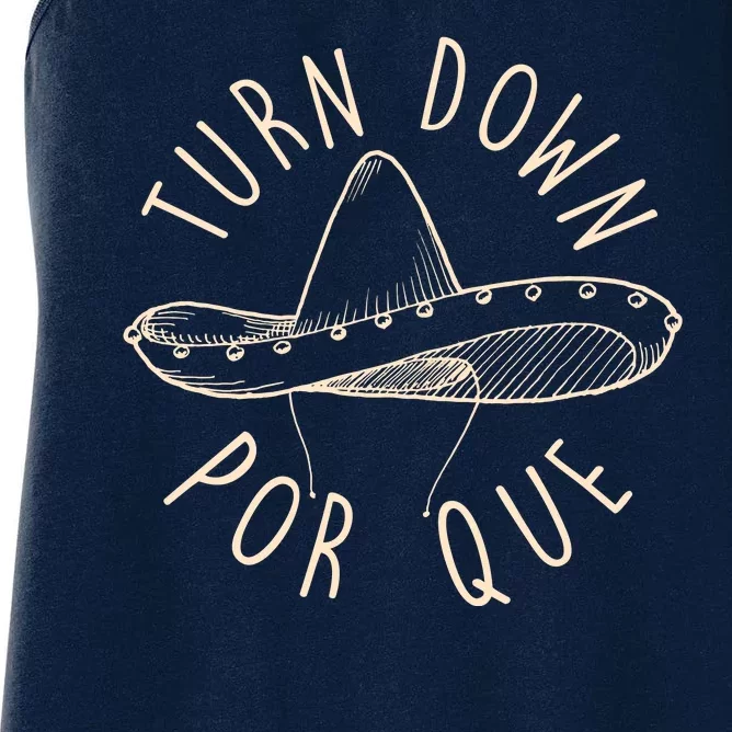 Turn Down Por Que Sombrero Cinco De Mayo Women's Racerback Tank